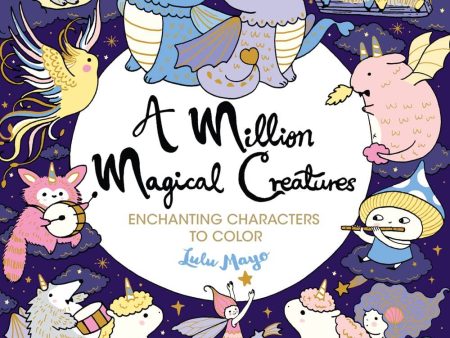 A Million Magical Creatures Coloring Book Discount